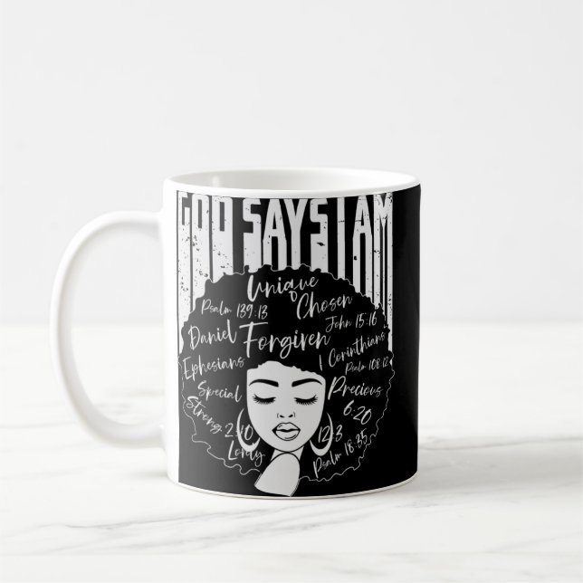 Black Girl God Says I Am Black Melanin History Mon Coffee Mug (Left)