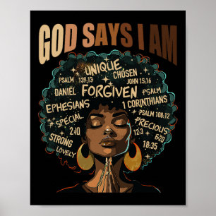 Black Girl God Says I Am Black Melanin History Mon Poster