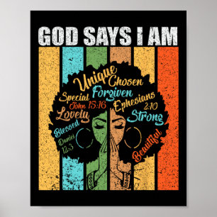 Black Girl God Says I Am Black Melanin Juneteenth Poster