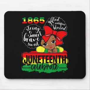 Black Girl Juneteenth 1865 Celebrate Indepedence D Mouse Mat