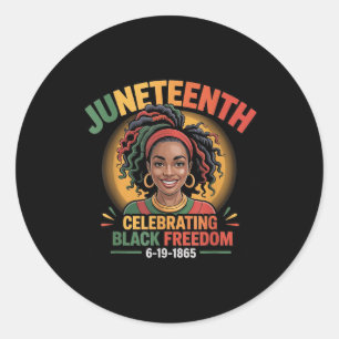 Black Girl Juneteenth 6-19-1865 Celebration Black  Classic Round Sticker
