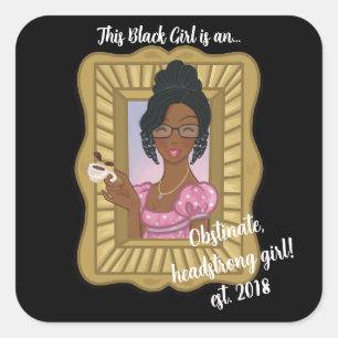 Black Girl Loves Obstinate Headstrong Sticker