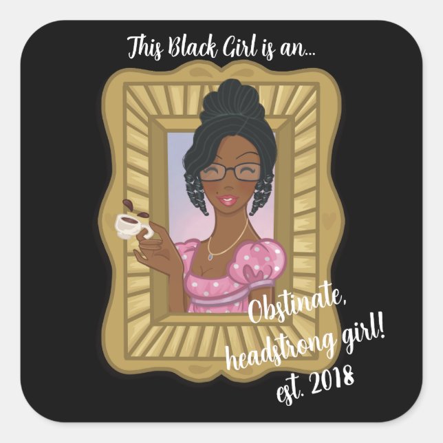 Black Girl Loves Obstinate Headstrong Sticker (Front)