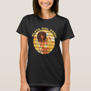 Black Girl Magic Afro Diva Melanin Queen T-Shirt