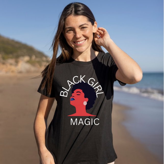 Black girl magic ,afro woman black history month  T-Shirt (Creator Uploaded)