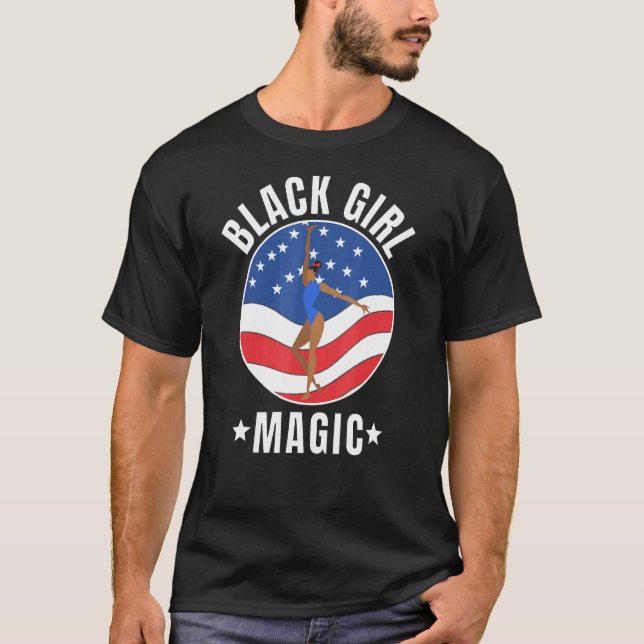 Black Girl Magic American Gymnastics Gymnast Usa T T-Shirt (Front)