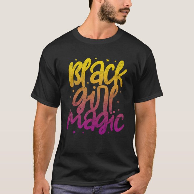 Black Girl Magic Black Pride Afro Melanin African  T-Shirt (Front)