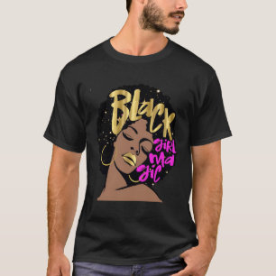 Black Girl Magic Gift Hot Pink Afro African Queen T-Shirt