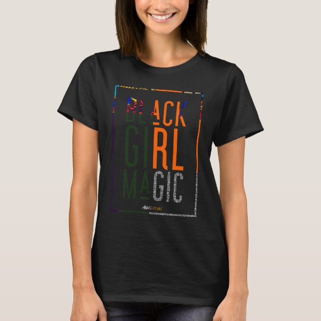 BLACK GIRL MAGIC Melanin Afro Queen HBCU Black His T-Shirt (Front)