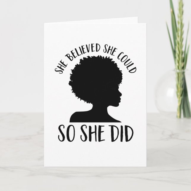 Black Girl Magic She Believed She Could So She Did Card (Front)
