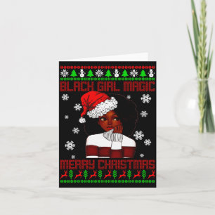 Black Girl Magic Ugly Christmas African American W Card