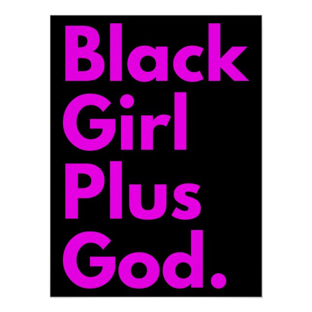 BLACK GIRL PLUS GOD POSTER (Front)