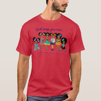 Black Girl Puff Afro African American Kids God Say T-Shirt