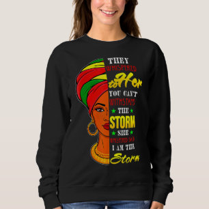 Black Girl Women African Woman Afro I Am The Stor Sweatshirt