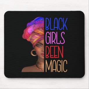 Black Girls Been Magic African American Queen For Mouse Mat