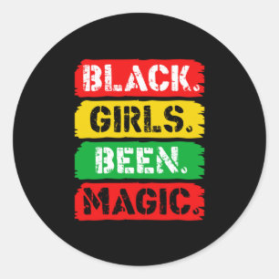 Black Girls Been Magic Afro Girl - Black History M Classic Round Sticker