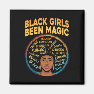 Black Girls Been Magic Black History Melanin Afric Magnet