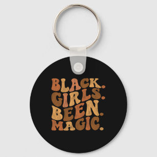 Black Girls Been Magic Melanin African American Gr Key Ring