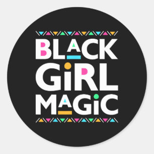 Black Girls Magic Melanin African American History Classic Round Sticker