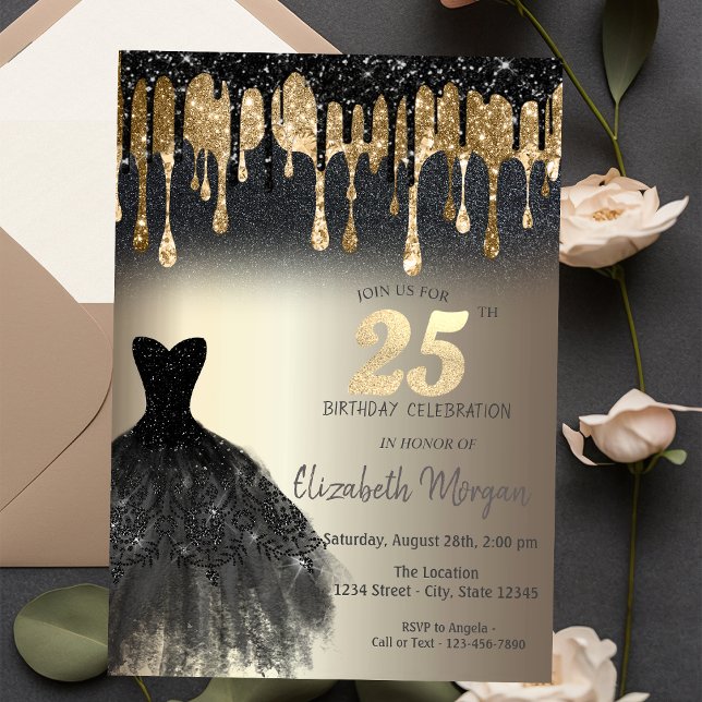 Black Glitter Drips Black Dress Gold 25th Birthday Invitation (Creator Uploaded)