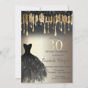 Black Glitter Drips Black Dress Gold 30th Birthday Invitation