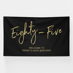 Black & Gold 85th Birthday Party Welcome Banner