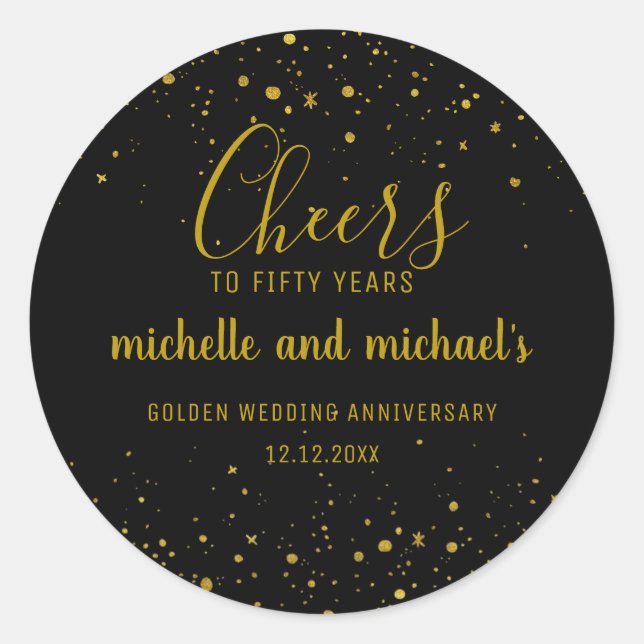 Black Gold Cheers To 50 Years Golden Anniversary   Classic Round Sticker (Front)