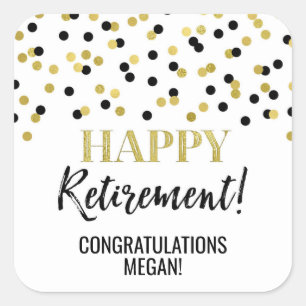 Black Gold Confetti Happy Retirement Square Sticker