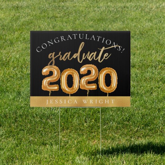 Black Gold Congratulations 2020 Class Graduation Garden Sign | Zazzle.co.uk