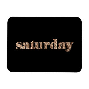 Black Gold Days of The Week Saturday Typography Magnet