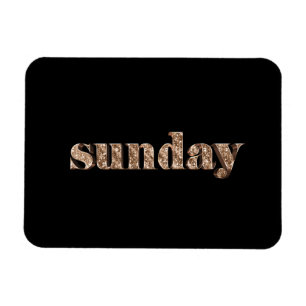 Black Gold Days of The Week Sunday Typography Magnet