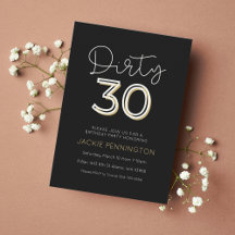 Black Gold Dirty Thirty Birthday Party Invitation
