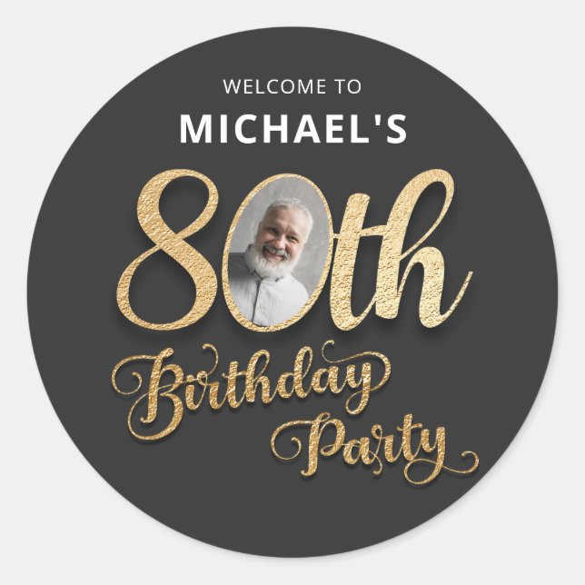 Black Gold Foil Custom Photo 80th Birthday  Classic Round Sticker (Front)