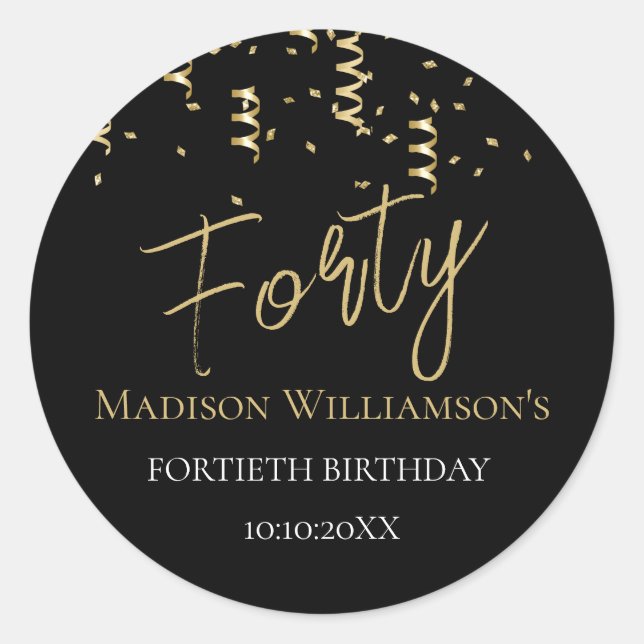 Black & Gold Forty Minimal 40th Birthday Party   Classic Round Sticker (Front)