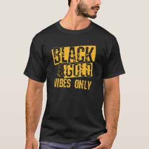Black Gold Game Day Group  For High School Footbal T-Shirt