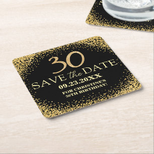 Black Gold Glitter 30th Birthday Save the Date Square Paper Coaster