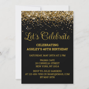Black & Gold Glitter 40th Birthday Let's Celebrate Invitation