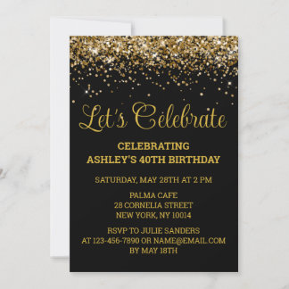 Black & Gold Glitter 40th Birthday Let's Celebrate Invitation