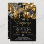 Black Gold Glitter Balloons 30th Surprise Birthday Invitation<br><div class="desc">Surprise 30th Birthday Black and Gold Glitter Balloons Birthday Party Invitation for women,  men. Elegant Gold Script Birthday Party Invite 18th 20th 21st 30th 40th 50th 60th 70th 80th 90th 100th,  Any Ages.
Part of a collection. Matching items available.</div>