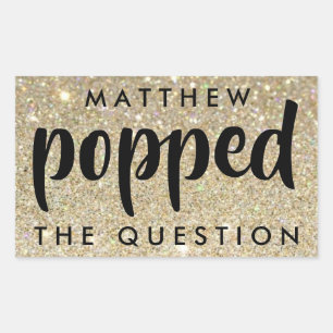 Black Gold Glitter He Popped the Question Rectangular Sticker