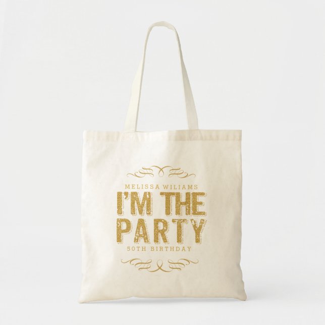 Black & Gold Glitter-I'm The Party Modern Text Tote Bag (Front)