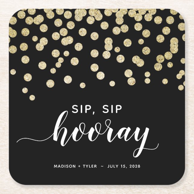 Black & Gold Glitter Sip Sip Hooray Fun Wedding  Square Paper Coaster (Front)