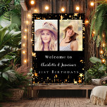 Black gold photo stars 2 persons birthday welcome poster<br><div class="desc">A photo welcome sign for 2 persons,  friends,  sisters,  twins.  A black background,  decorated with faux gold stars. Personalise and add 2 photos,  names and date(s)</div>