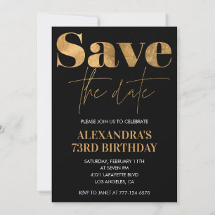 Black Gold Save the date 73rd birthday Invitation
