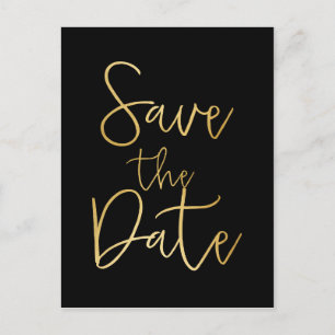 Black & Gold SAVE THE DATE Script Type Postcard