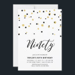 Black & Gold Simple Ninety 90th Birthday Party Invitation<br><div class="desc">Celebrate your special day with this minimal 90th birthday party invitation. This design features a stylish lettering script "Ninety" with hexagon-shaped confetti with a black & gold colour combo. More designs available at my shop BaraBomDesign.</div>