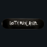 BLACK, GOTH PUNK ANGEL SKATEBOARD<br><div class="desc">IN COOL WRITING</div>