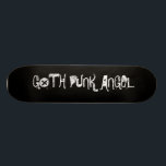 BLACK, GOTH PUNK ANGEL SKATEBOARD<br><div class="desc">IN COOL WRITING</div>