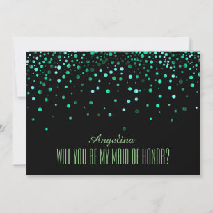 Black Green Glitter Will you be my MAID OF HONOR Invitation