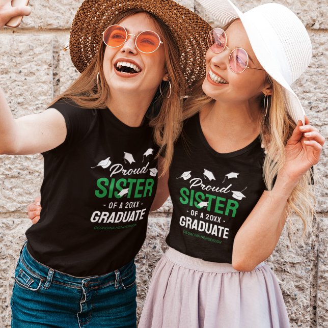 Black Green Proud Sister 2025 Graduate T-Shirt (Creator Uploaded)